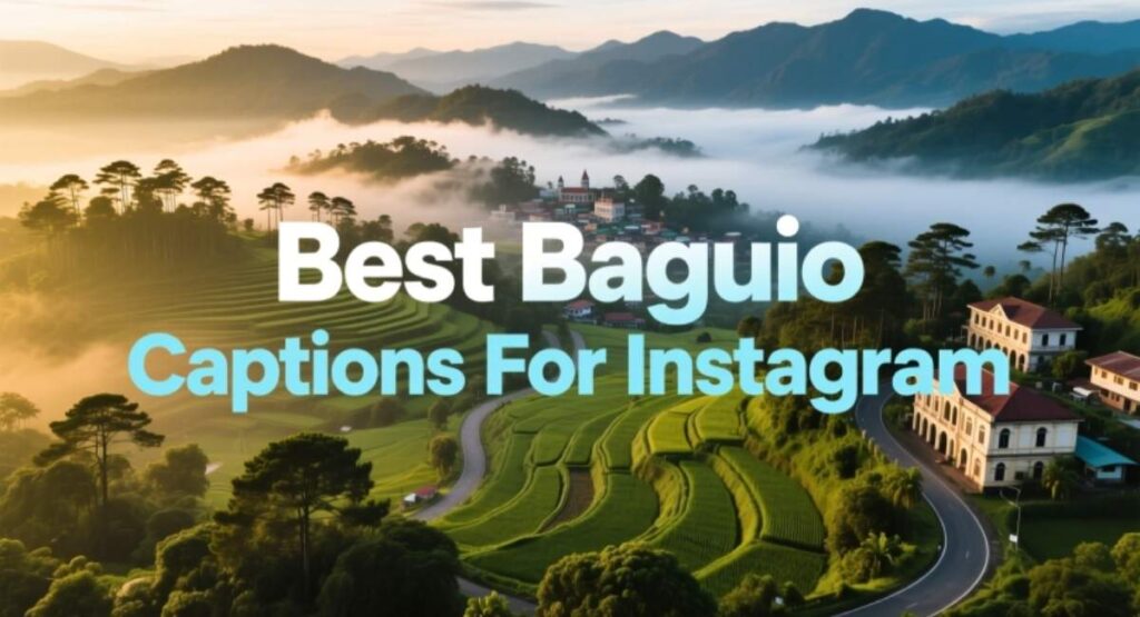 Best Baguio Captions For Instagram